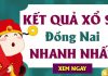 XSDN - Kết quả Xổ số Đồng Nai hôm nay - SXDN - KQXS Đồng Nai